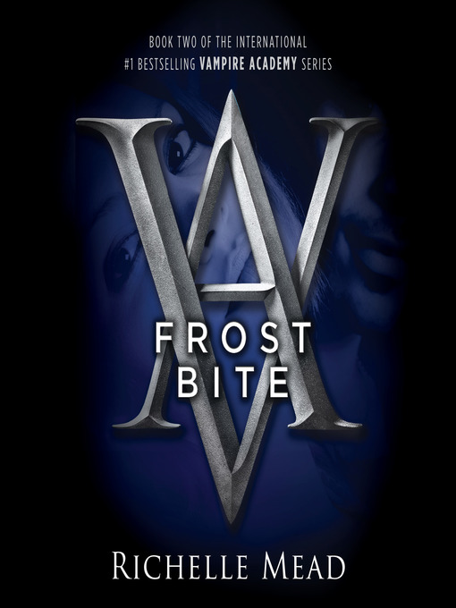 Title details for Frostbite by Richelle Mead - Available